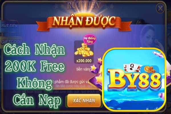 Nhận giftcode by88 từ sự kiện cổng game đổi thưởng